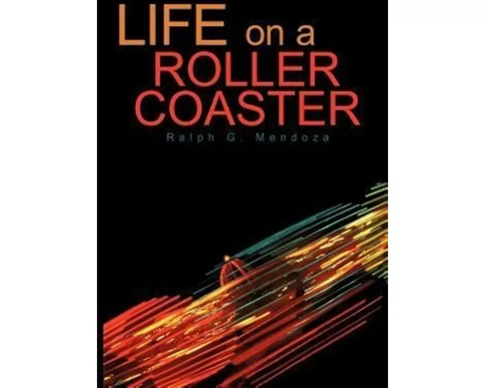Life on a Roller Coaster