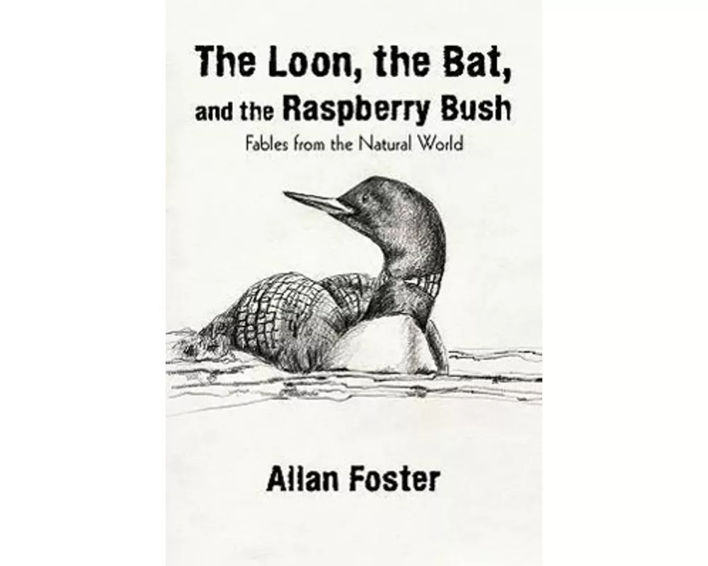 The Loon, the Bat, and the Raspberry Bush