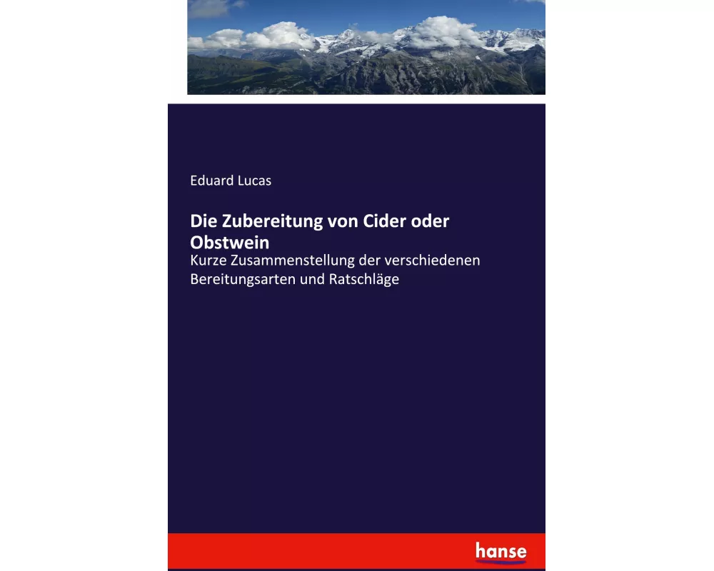 Die Zubereitung von Cider oder Obstwein