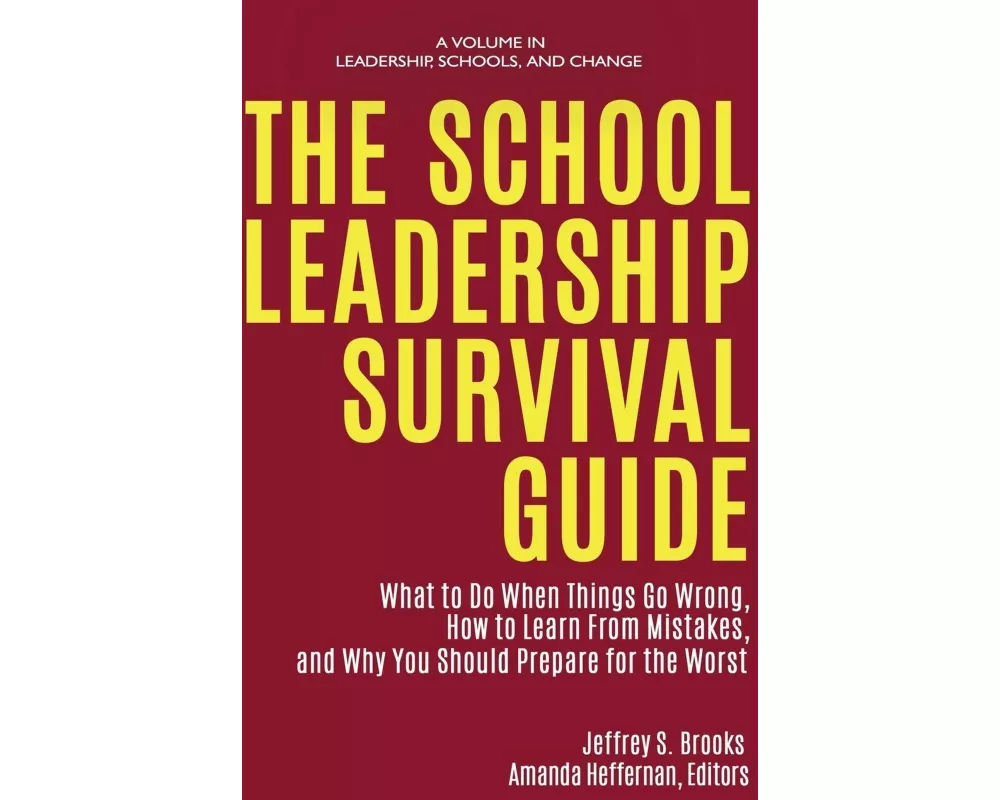 The School Leadership Survival Guide