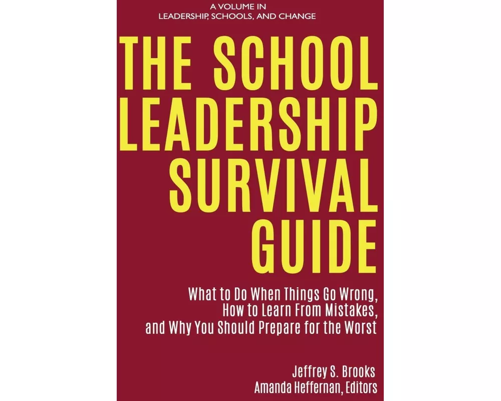 The School Leadership Survival Guide