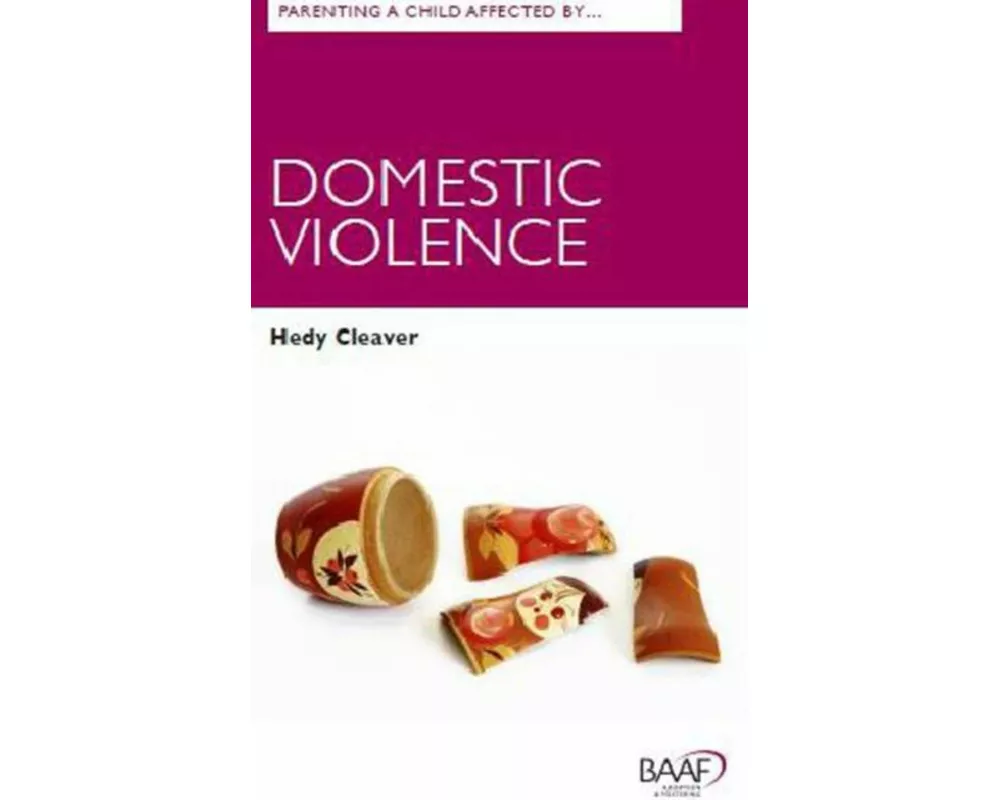 Parenting A Child Affected by Domestic Violence