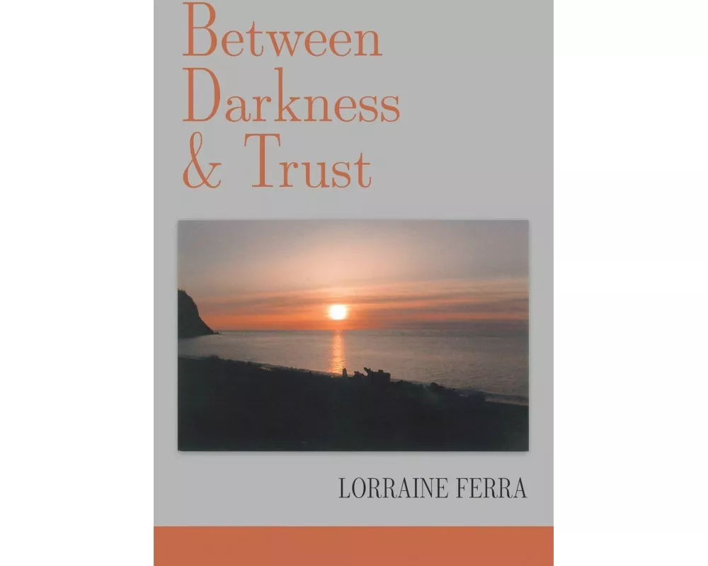 Between Darkness & Trust