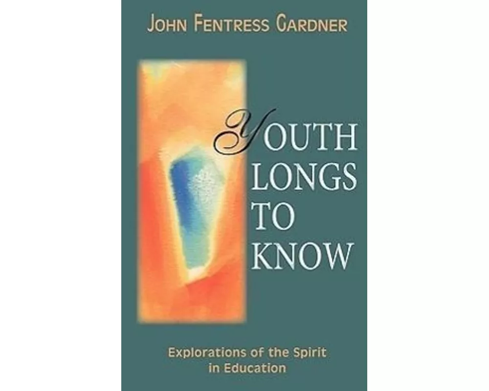 Youth Longs to Know