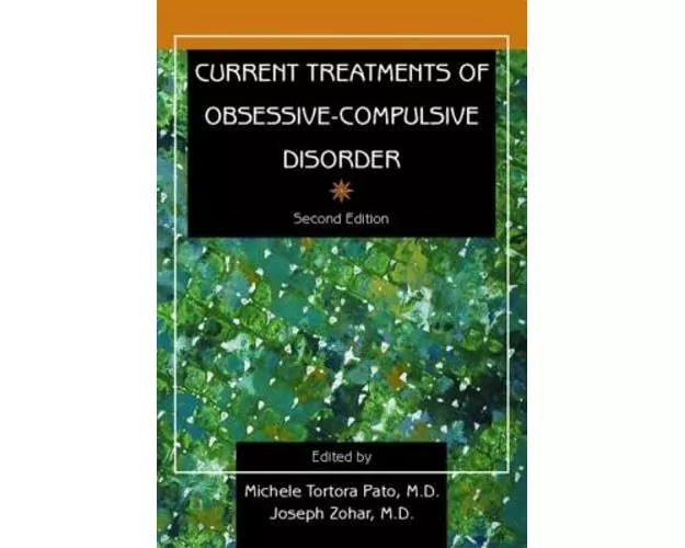 Current Treatments of Obsessive-Compulsive Disorder
