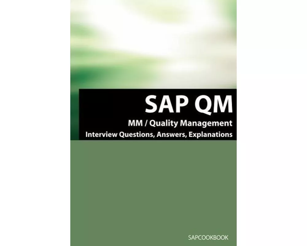 SAP QM Interview Questions, Answers, Explanations