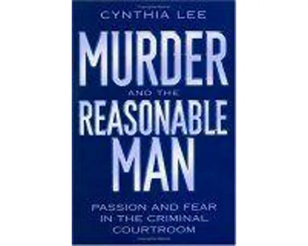 Murder and the Reasonable Man
