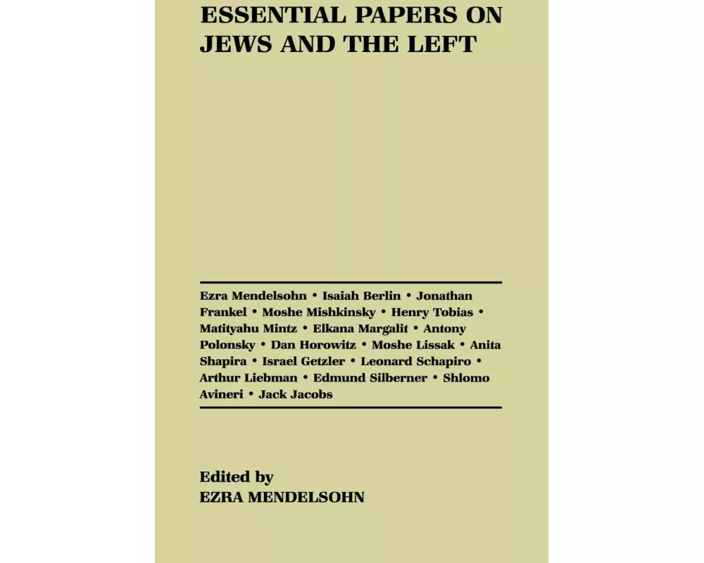 Essential Papers on Jews and the Left