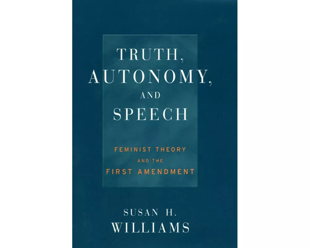 Truth, Autonomy, and Speech