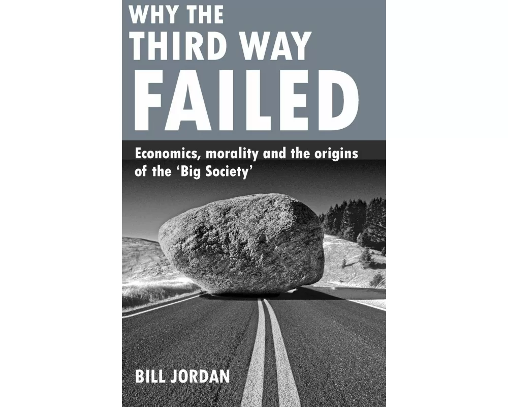 Why the Third Way failed