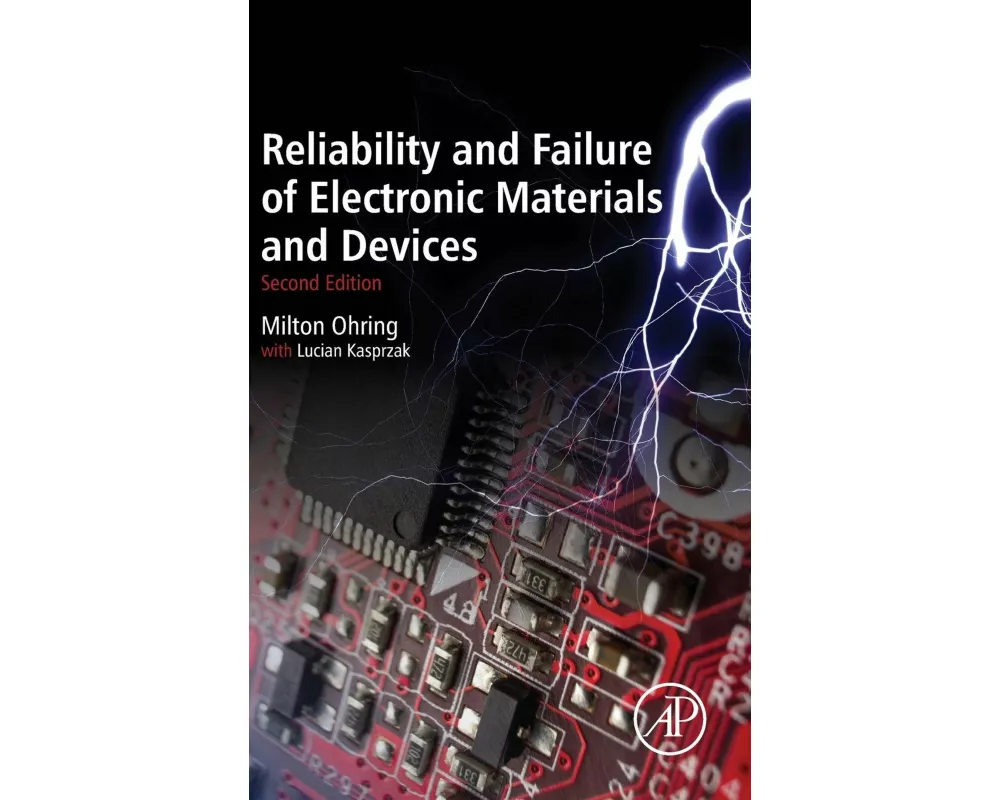 Reliability and Failure of Electronic Materials and Devices