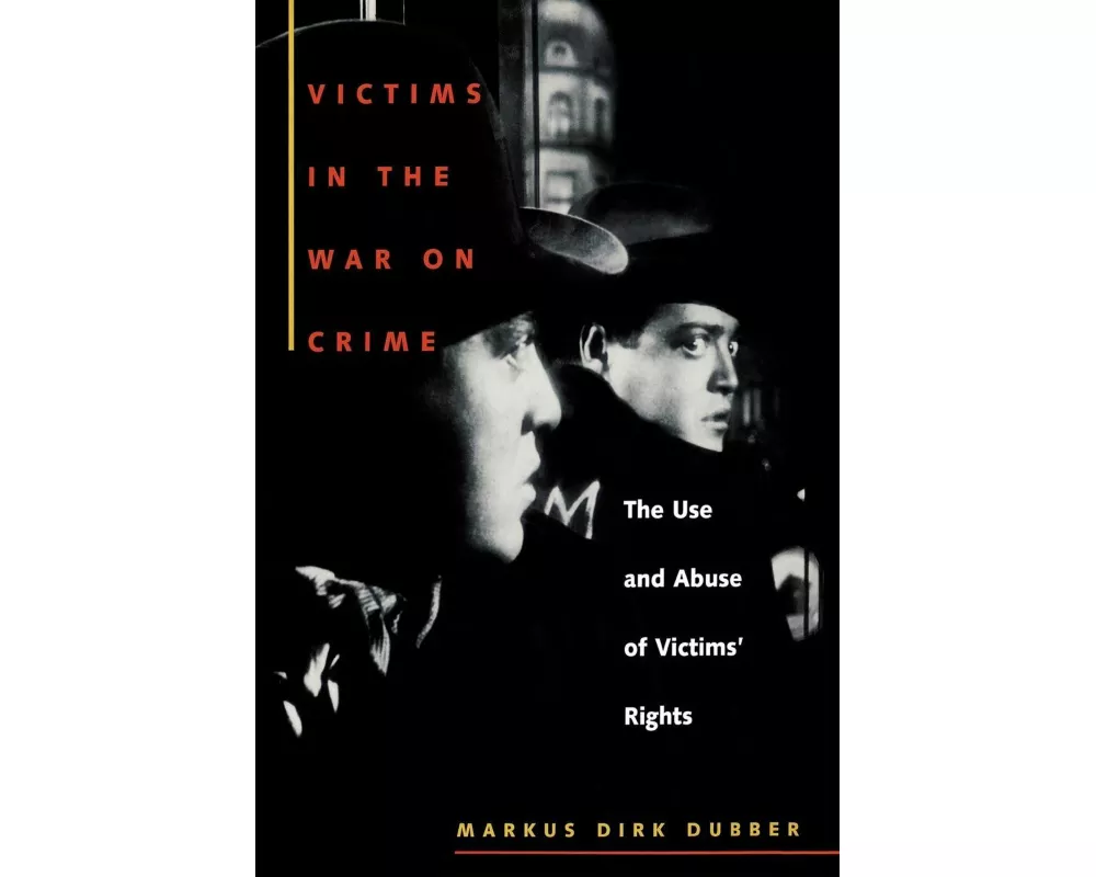 Victims in the War on Crime