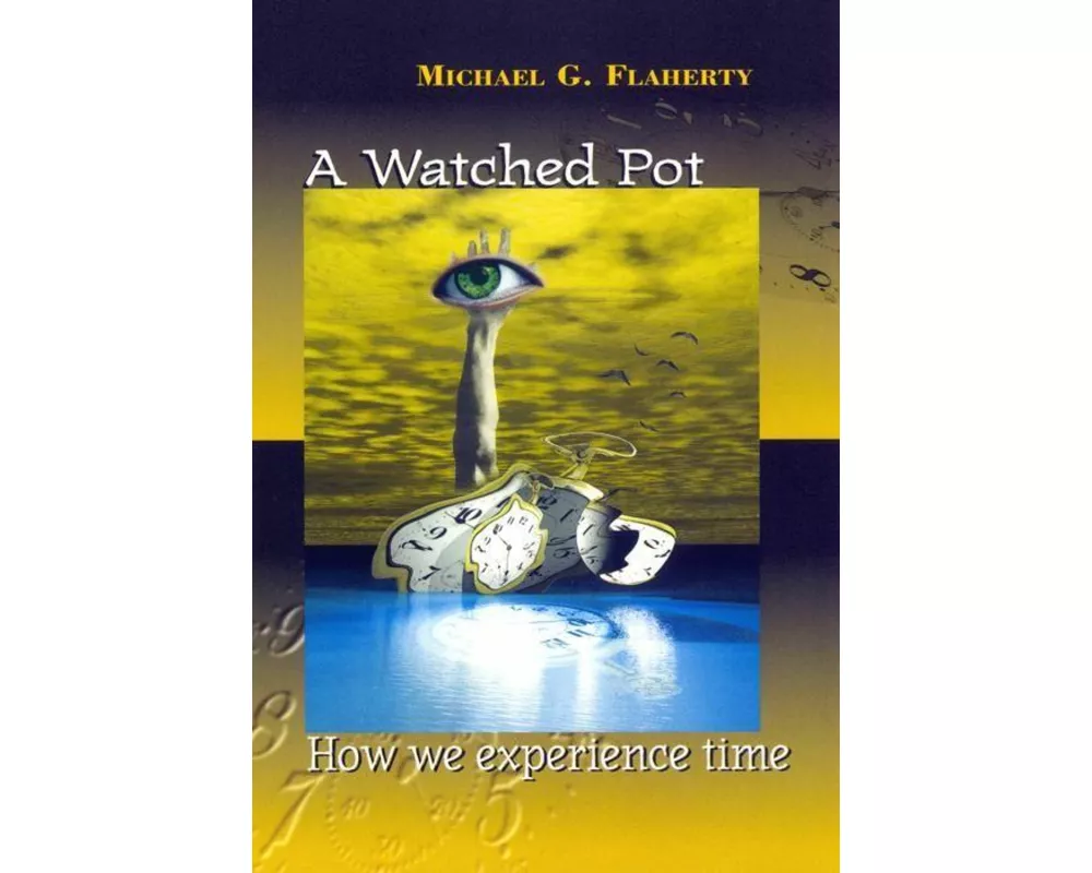 A Watched Pot