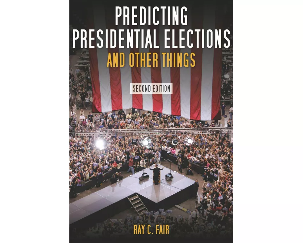 Predicting Presidential Elections and Other Things