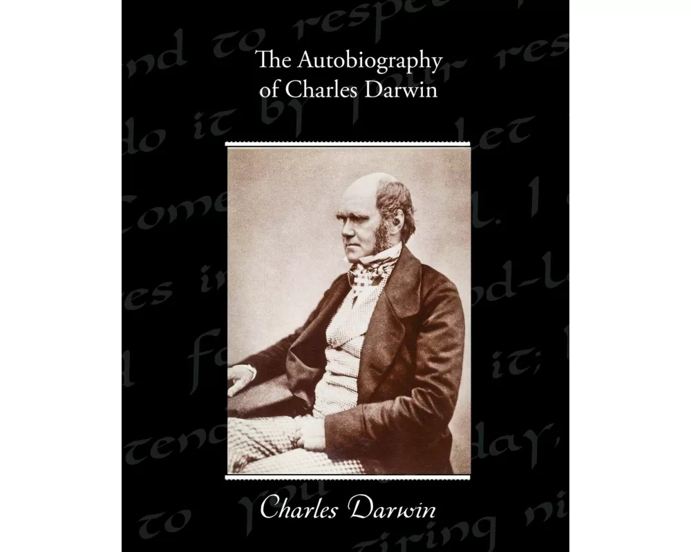 The Autobiography of Charles Darwin