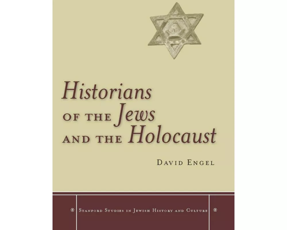 Historians of the Jews and the Holocaust