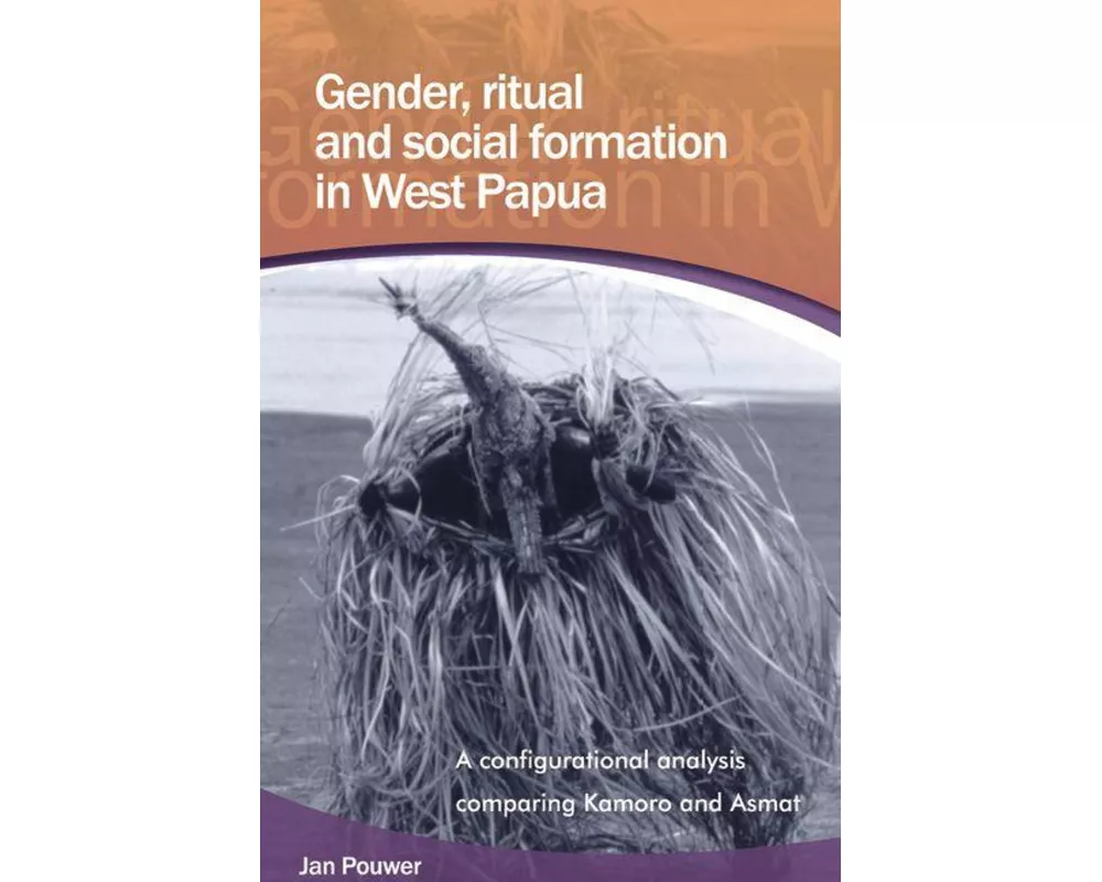 Gender, Ritual and Social Formation in West Papua