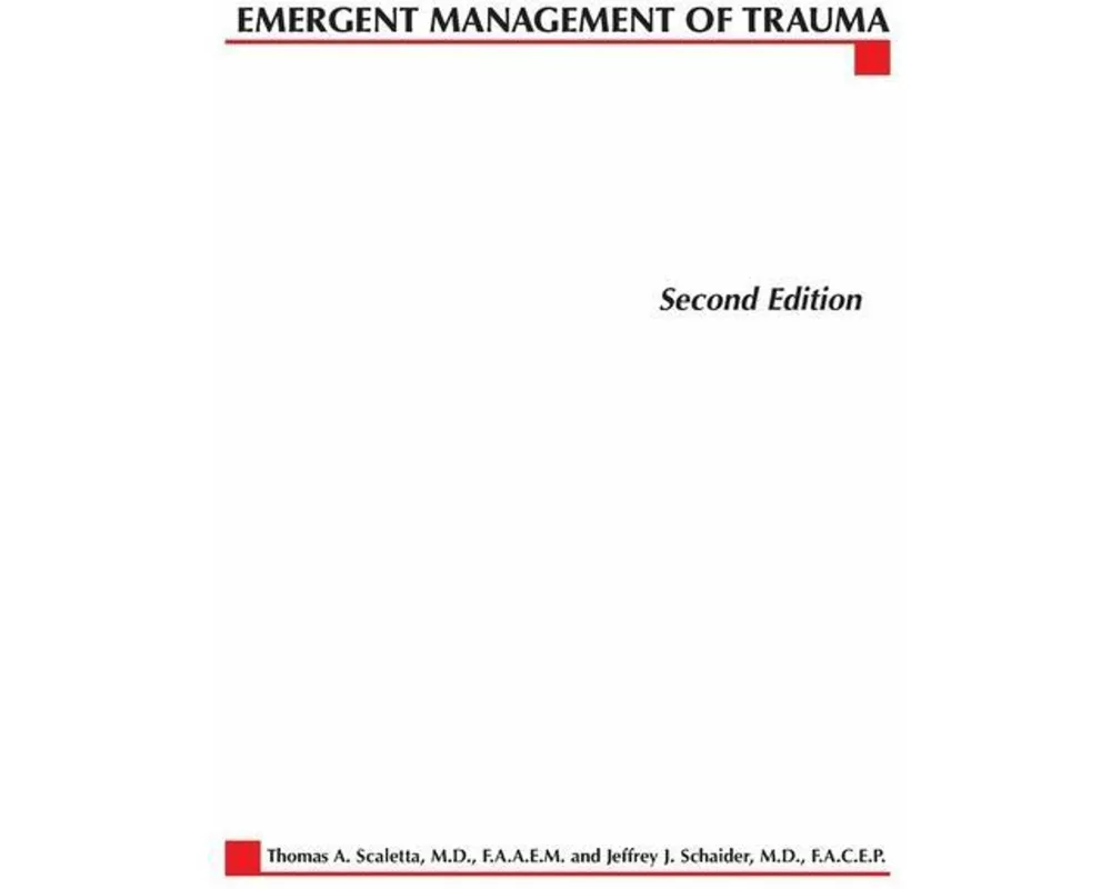 Emergent Management of Trauma