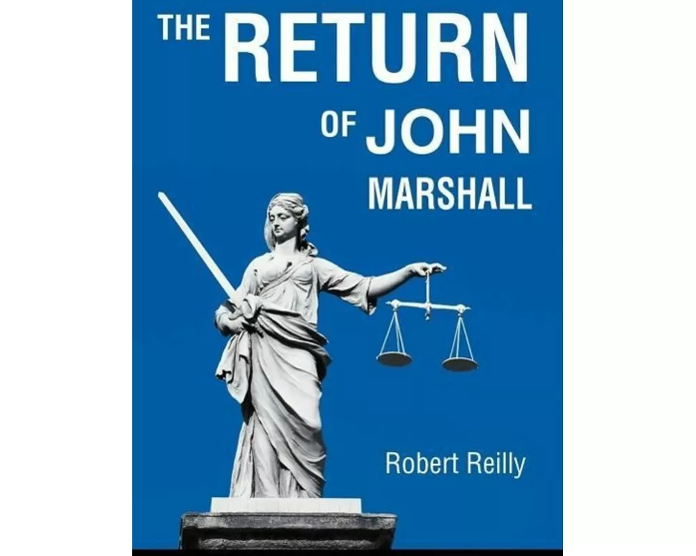 The Return of John Marshall