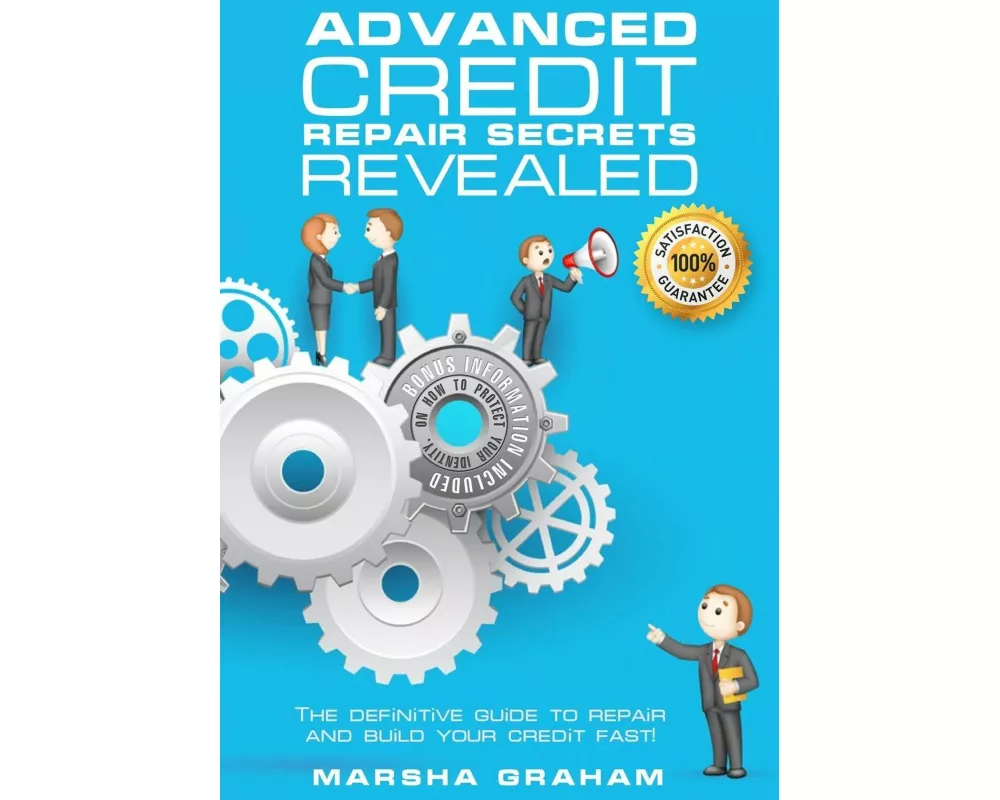 Advanced Credit Repair Secrets Revealed