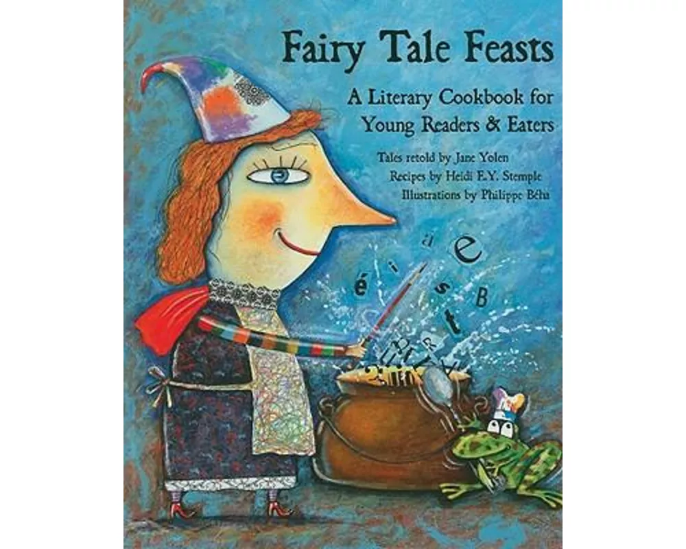 Fairy Tale Feasts
