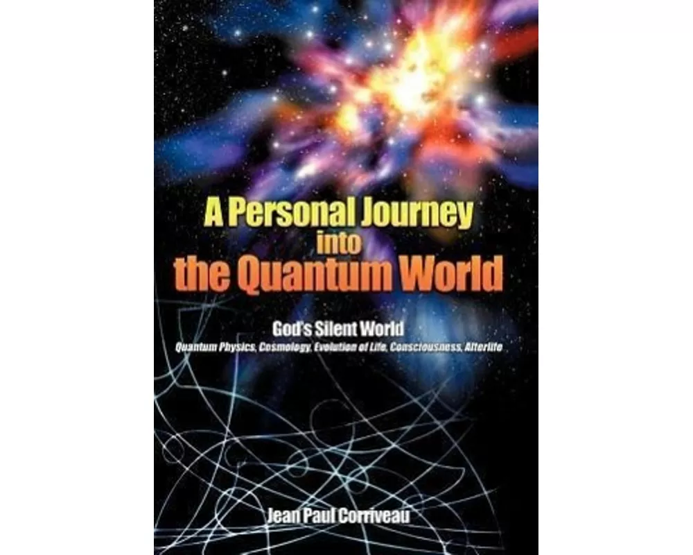 A Personal Journey into the Quantum World