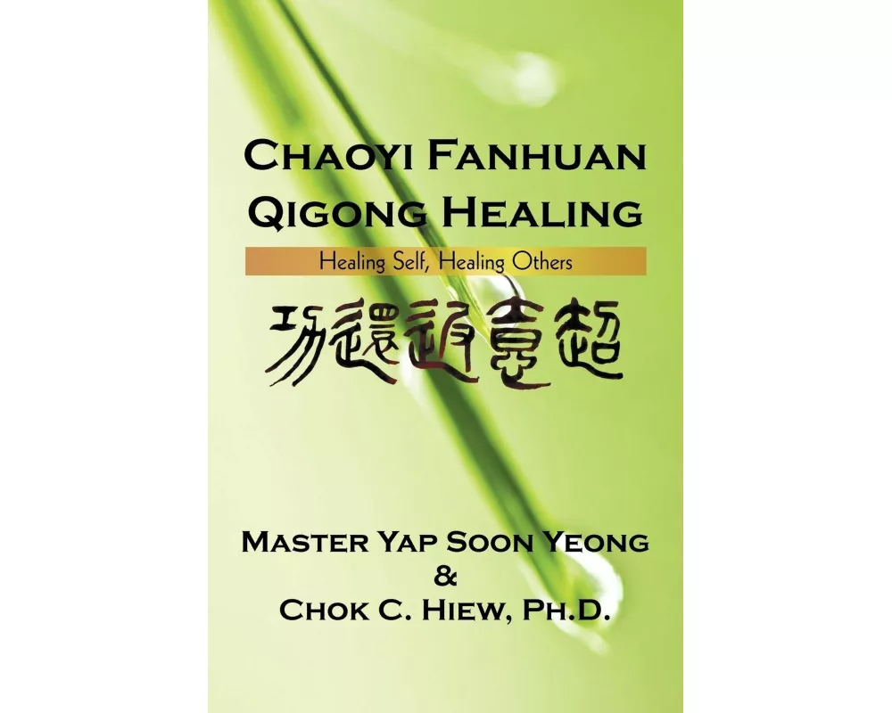 Chaoyi Fanhuan Qigong Healing