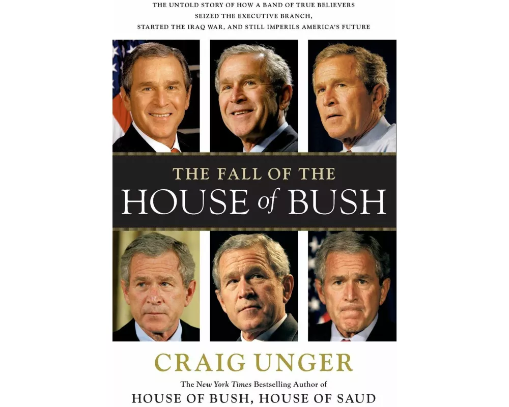 The Fall of the House of Bush