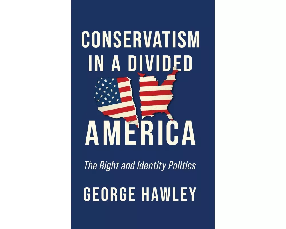 Conservatism in a Divided America