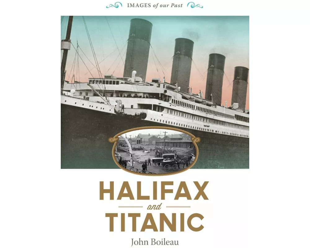 Halifax and Titanic