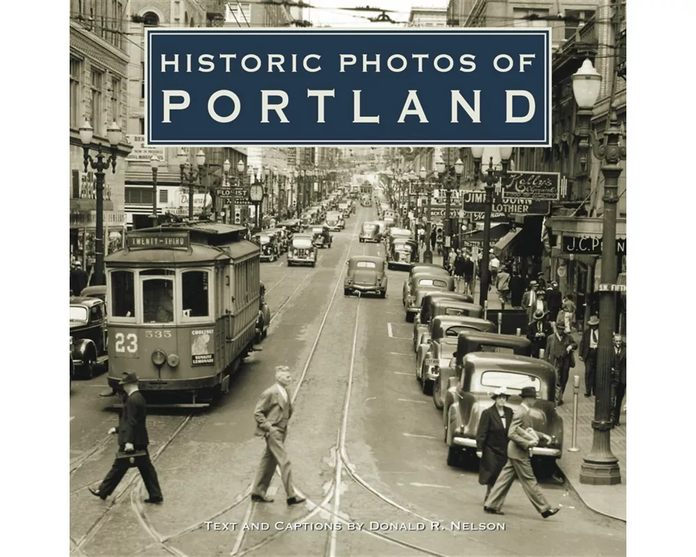 Historic Photos of Portland