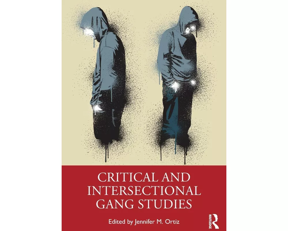 Critical and Intersectional Gang Studies