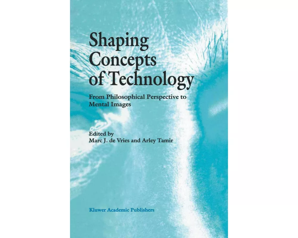 Shaping Concepts of Technology