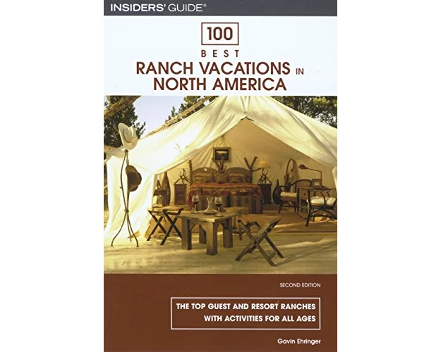100 Best Ranch Vacations in North America
