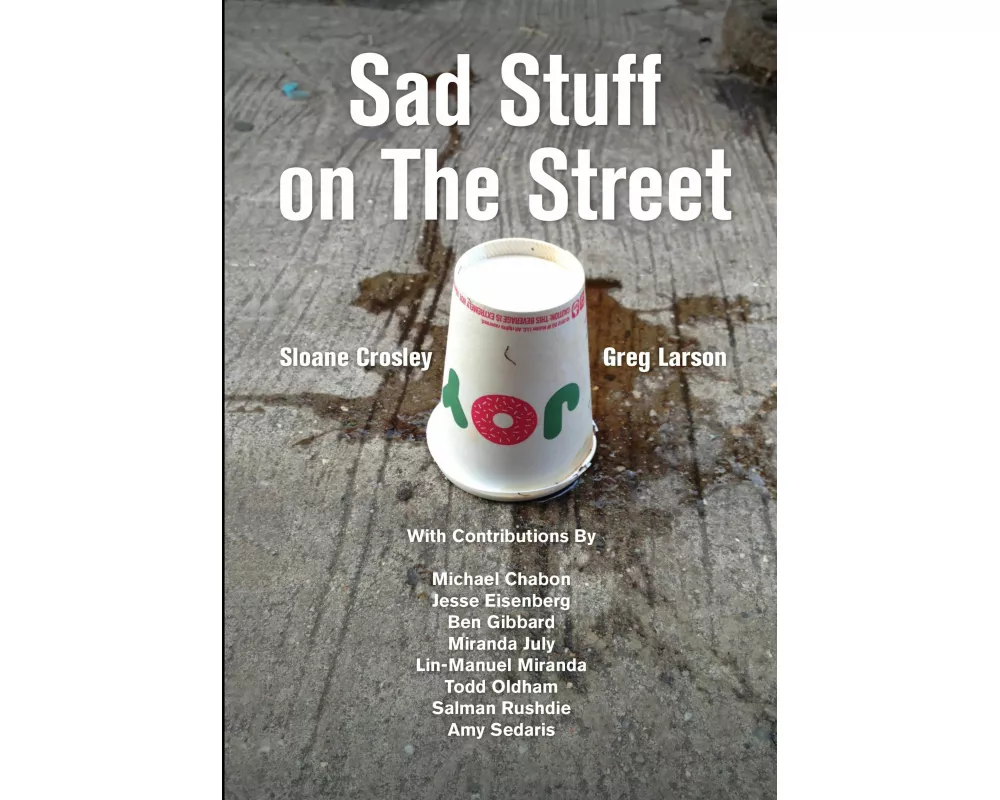 Sad Stuff on the Street