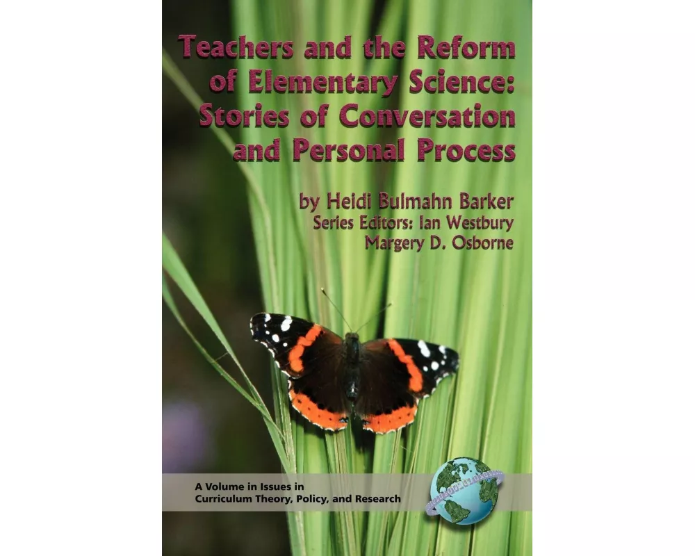 Teachers and the Reform of Elementary Science