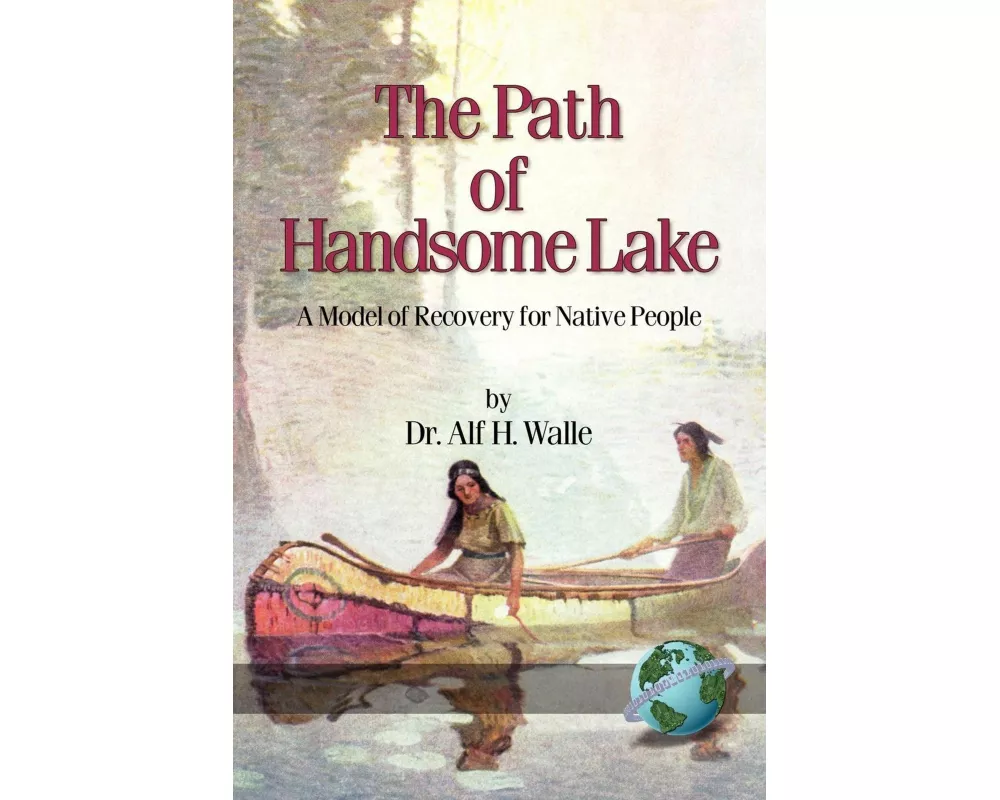 The Path of Handsome Lake