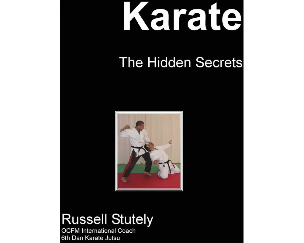 Karate - The Hidden Secrets