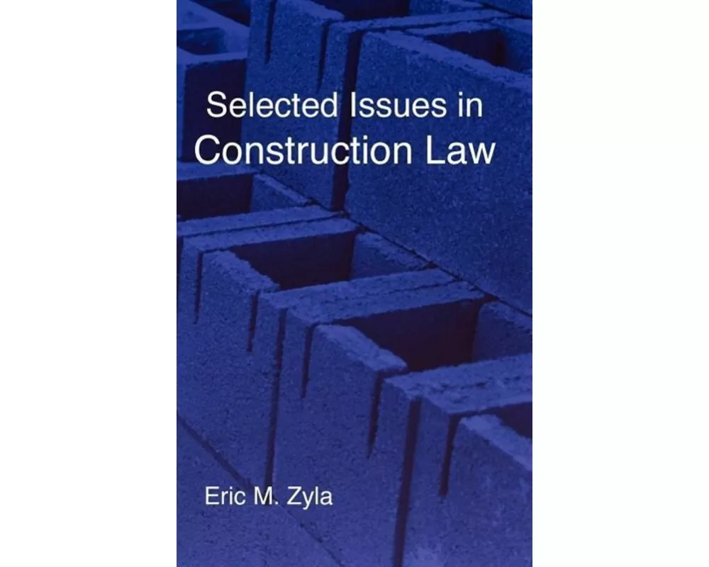 Selected Issues in Construction Law