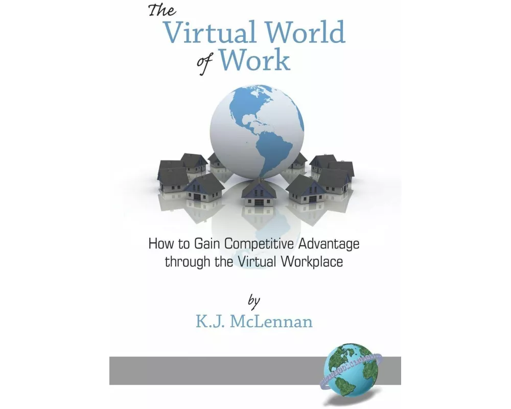 The Virtual World of Work