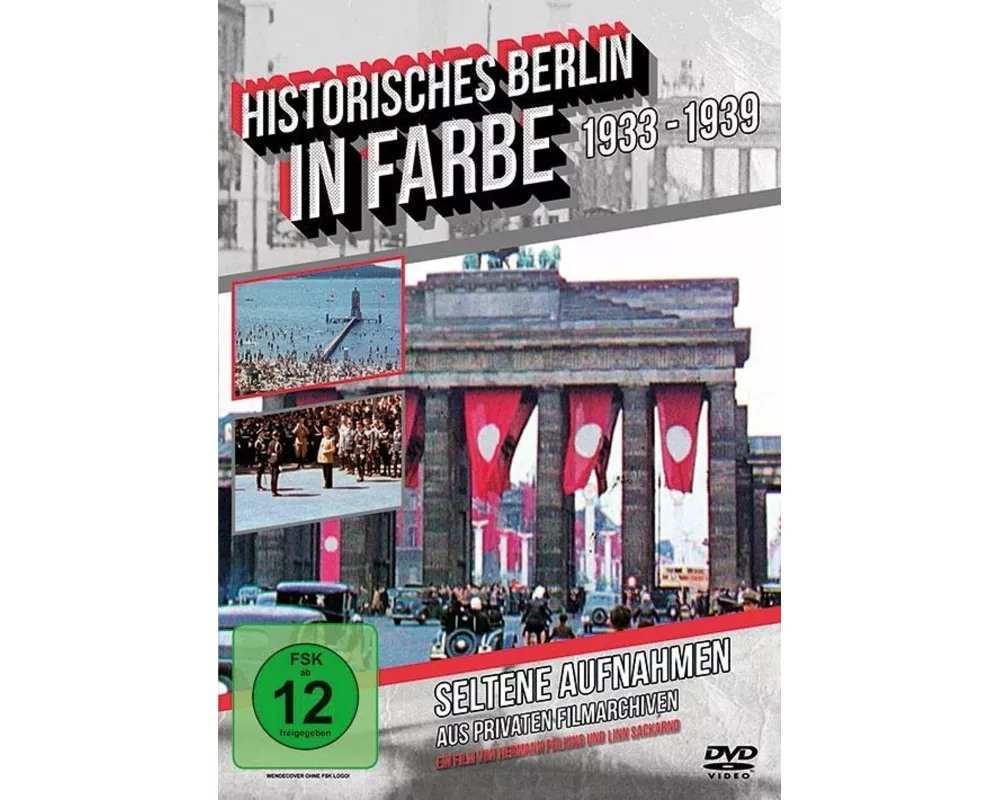 Historisches Berlin in Farbe 1933-1939