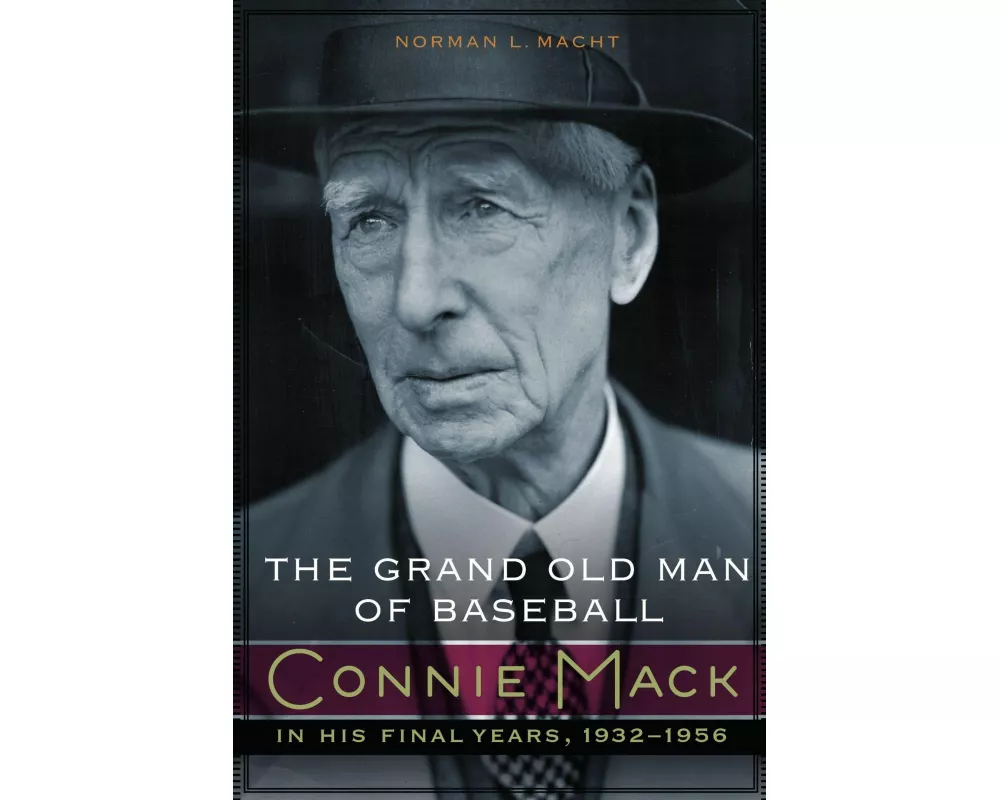 The Grand Old Man of Baseball