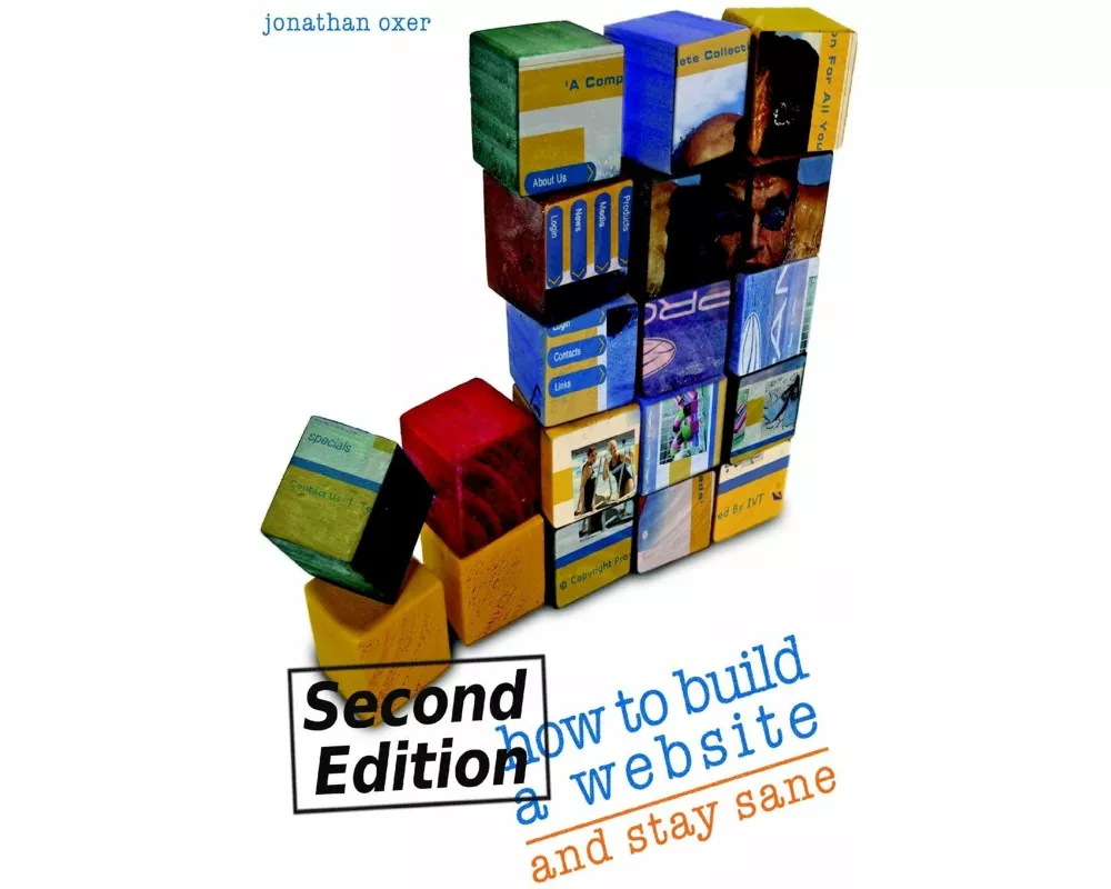 How to Build a Website and Stay Sane