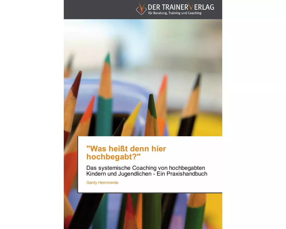"Was heißt denn hier hochbegabt?"