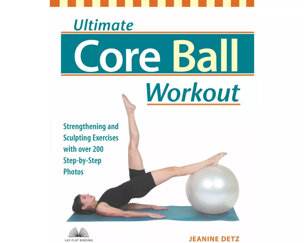 Ultimate Core Ball Workout