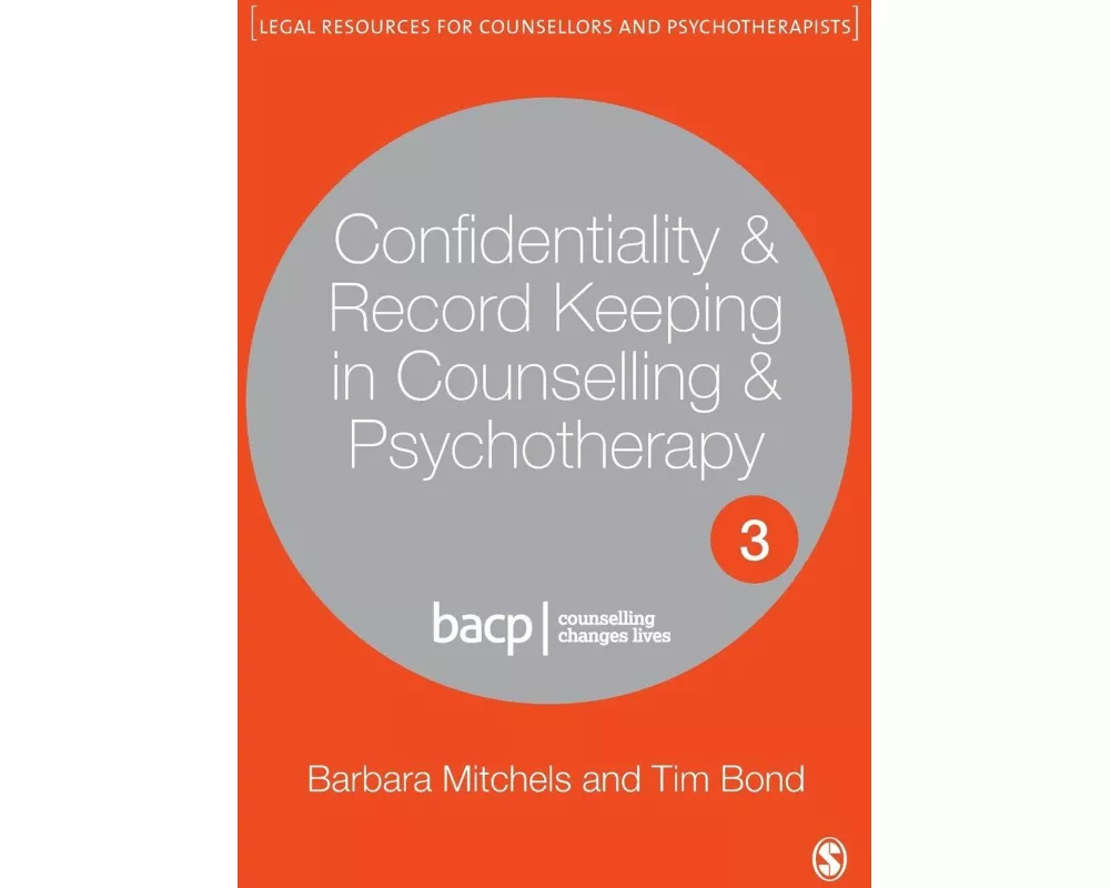 Confidentiality & Record Keeping in Counselling & Psychotherapy
