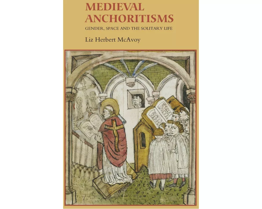 Medieval Anchoritisms