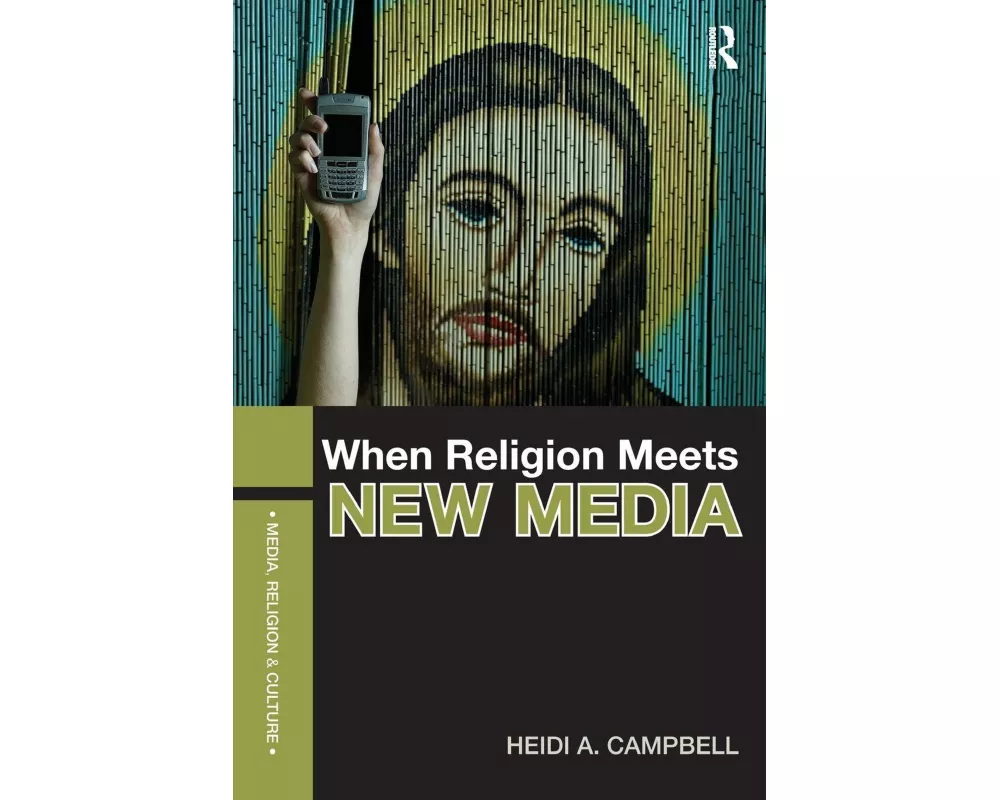 When Religion Meets New Media