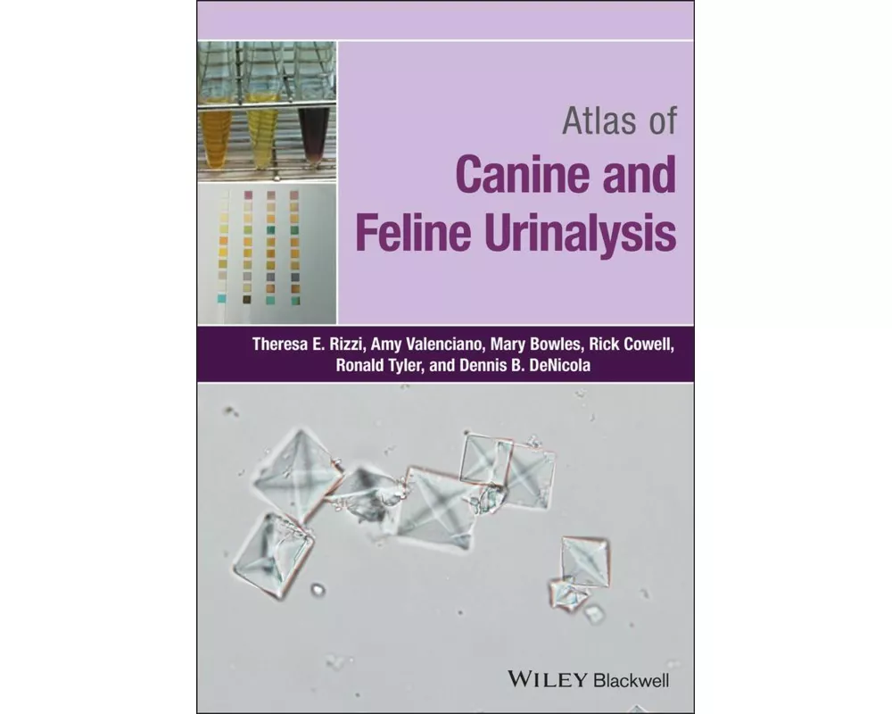 Atlas of Canine and Feline Urinalysis