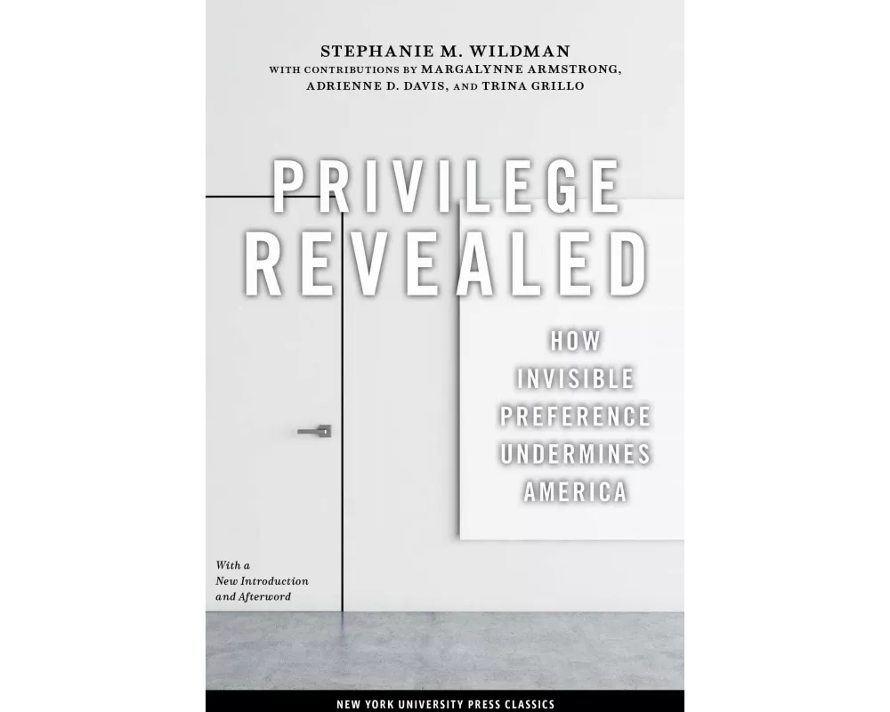 Privilege Revealed